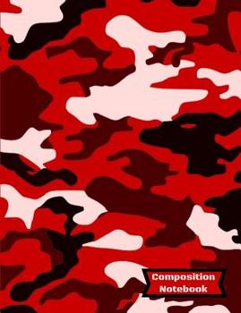 Paperback Composition Notebook: Red Camouflage College Ruled Writing Notebook Book