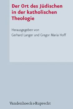 Hardcover Der Ort Des Judischen in Der Katholischen Theologie [German] Book