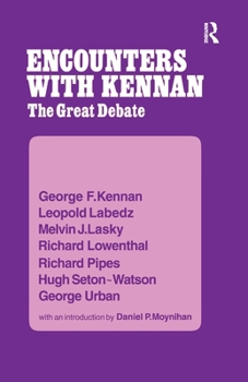Paperback Encounter with Kennan: The Great Debate Book
