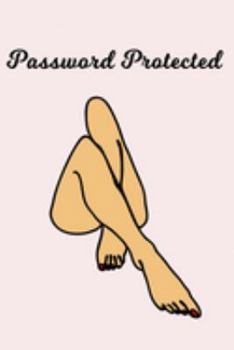 Paperback Password Protected: College Rule Journal For Women (Medium Skin Tones) Book