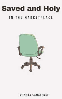 Paperback Saved and Holy in the Marketplace Book