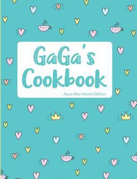 Paperback Gaga's Cookbook Aqua Blue Hearts Edition Book