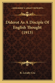Paperback Diderot As A Disciple Of English Thought (1913) Book