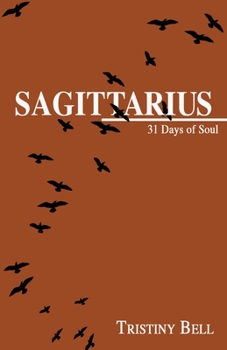 Paperback Sagittarius: 31 Days of Soul Book