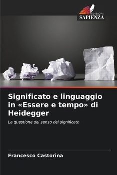 Paperback Significato e linguaggio in Essere e tempo di Heidegger [Italian] Book