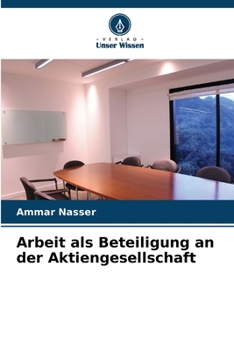 Paperback Arbeit als Beteiligung an der Aktiengesellschaft [German] Book