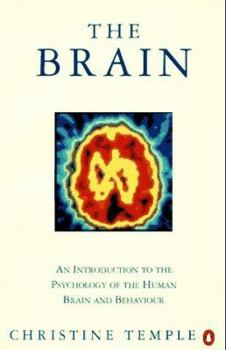 Paperback The Brain: An Introduction to the Psychology of the Human Brain and Behavior Book