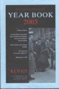 Leo Baeck Institute Year Book 2003 (Leo Baeck Institute Yearbook)