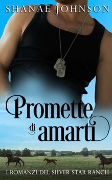 Promette di amarti: Storia Di Un Romantico Matrimonio Di Convenienza