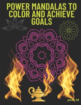Paperback Power Mandalas to Color and Achieve Goals . Book