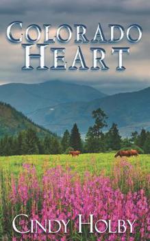 Colorado Heart - Book #2 of the Angel's End