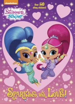 Paperback Sparkle with Love! (Shimmer and Shine) Book
