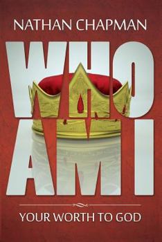 Paperback Who Am I: Your Worth to God Book