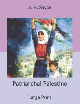Paperback Patriarchal Palestine: Large Print Book