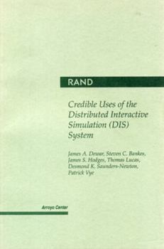 Paperback Credible Uses of the Distributed Interactive Simulation (Dis) System Book