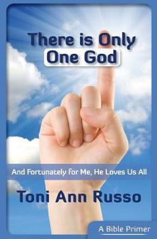 Paperback There Is Only One God: And Fortunately for Me He Loves Us All Book