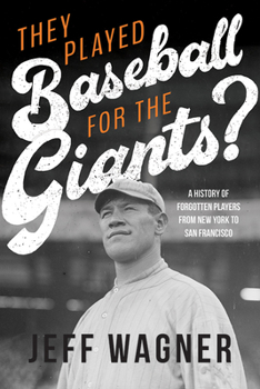 Paperback They Played Baseball for the Giants? Book