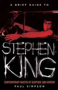 Paperback A Brief Guide to Stephen King Book