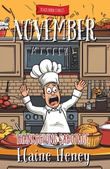 Thanksgiving Sabotage | Blackthorn Stables November Mystery (Blackthorn Stables Mysteries)