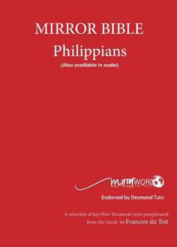 Paperback Philippians: Mirror Bible Book