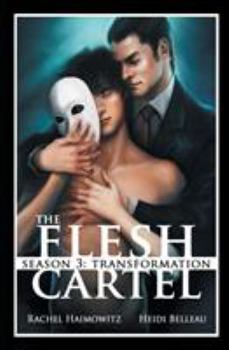 Paperback The Flesh Cartel, Season 3: Transformation Book