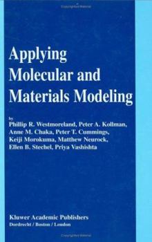 Hardcover Applying Molecular and Materials Modeling Book