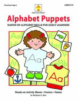 Paperback Alphabet Puppets: Hands-on Alphabet Skills for Early Learners Book