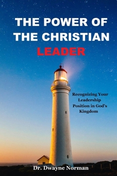Paperback The Power of the Christian Leader Book