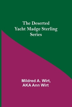 The Deserted Yacht - Book #1 of the Madge Sterling