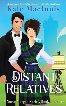 Paperback Distant Relatives: A Nurse Morgan Series: Book Three Book
