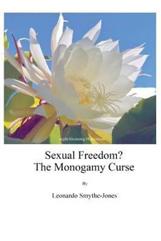 Paperback Sexual Freedom? the Monogamy Curse Book
