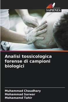 Analisi tossicologica forense di campioni biologici (Italian Edition)