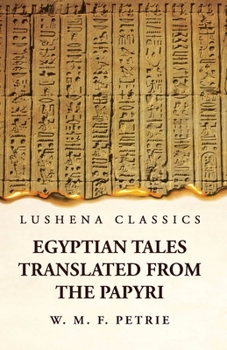 Paperback Egyptian Tales, Translated from the Papyri Book