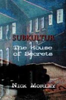 Paperback Subkultur: The House of Secrets Book