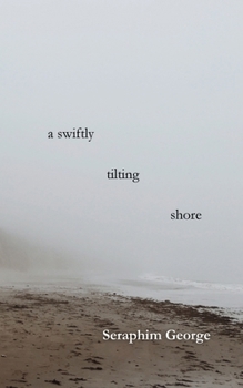 Paperback A Swiftly Tilting Shore Book