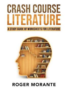 Paperback Crash Course Literature: A Study Guide of Worksheets for Literature Book