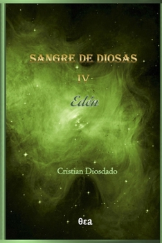 Paperback Sangre de diosas IV: Edén [Spanish] Book