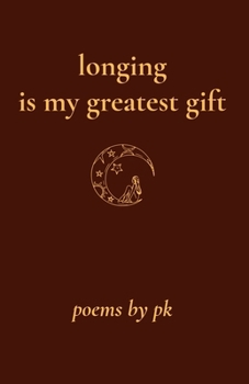 Paperback longing is my greatest gift Book