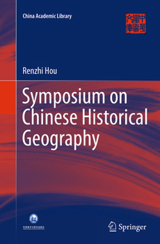 Paperback Symposium on Chinese Historical Geography Book