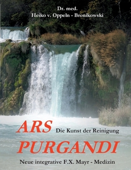 Paperback Ars purgandi: Die Kunst der Reinigung [German] Book