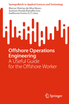 Paperback Offshore Operations Engineering: A Useful Guide for the Offshore Worker Book