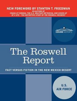 Paperback The Roswell Report: Fact Versus Fiction in the New Mexico Desert Book