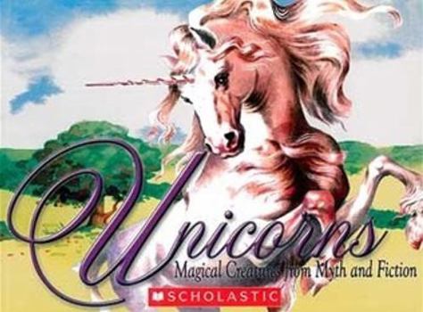 Paperback Unicorns: Magical Creatures From Myth and Fiction Book
