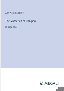 Paperback The Mysteries of Udolpho: in large print Book