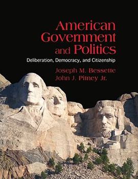 Paperback American Government and Politics: Deliberation, Democracy and Citizenship Book