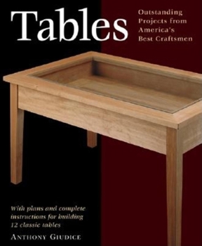 Paperback Tables: With Plans and Complete Instructions for 10 Tables Book