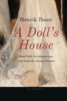 Paperback Ibsen, A Doll's House: Edited with an introduction and notes by George Valsamis Book