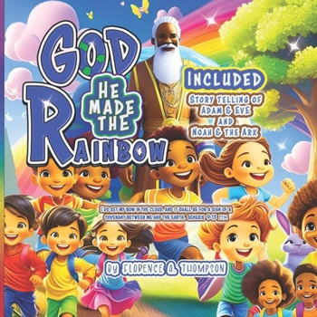 God, He Made the Rainbow: Story telling of Adam & Eve and Noah & the Ark