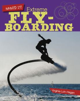 Library Binding Extreme Flyboarding Book