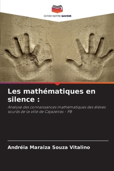Paperback Les mathématiques en silence [French] Book